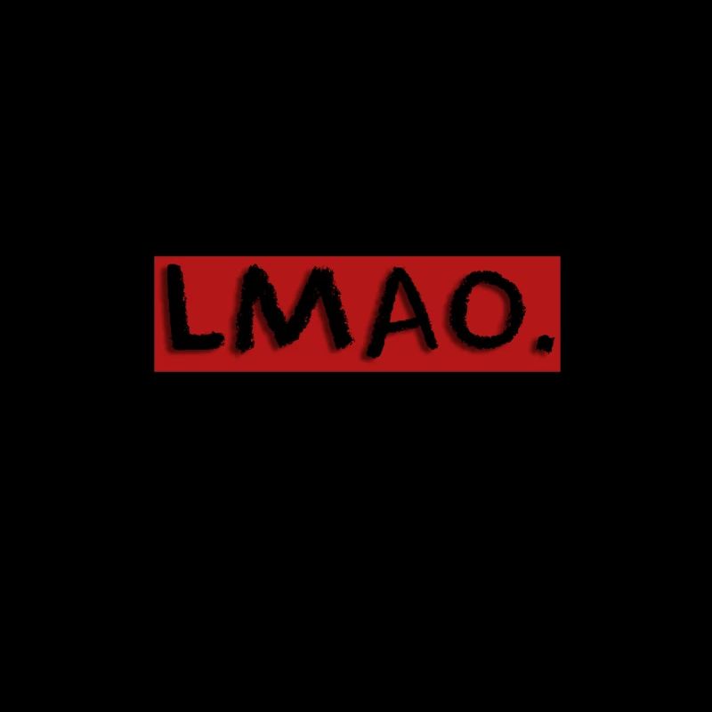 Lmao