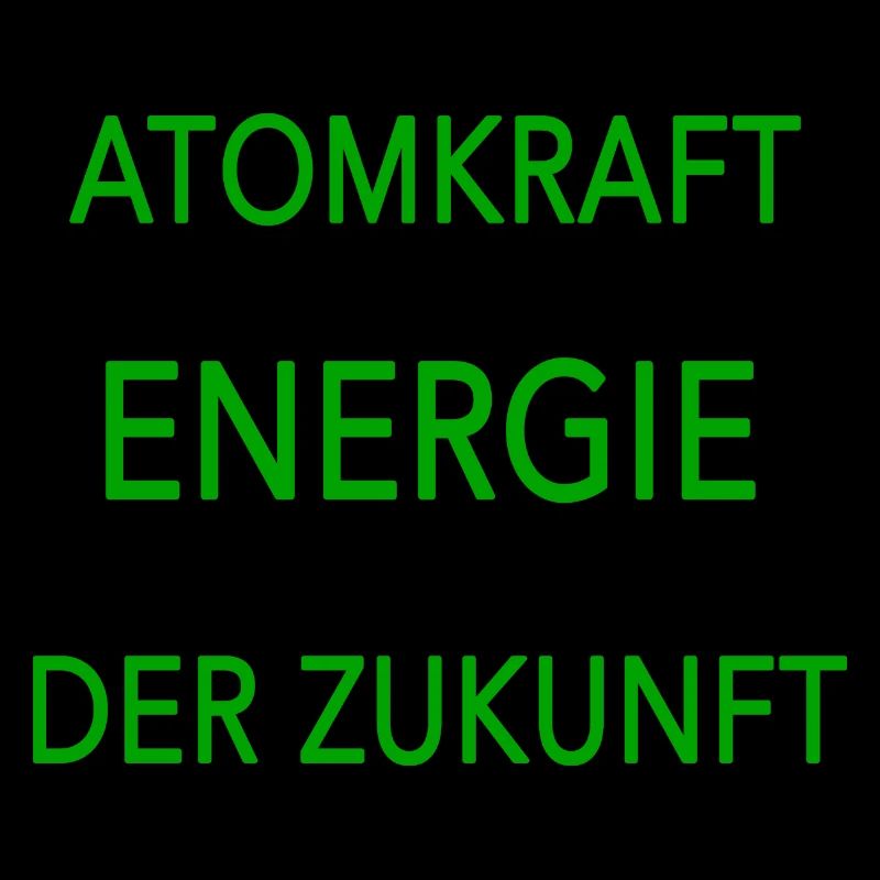 Atomkraft Energie der Zukunft
