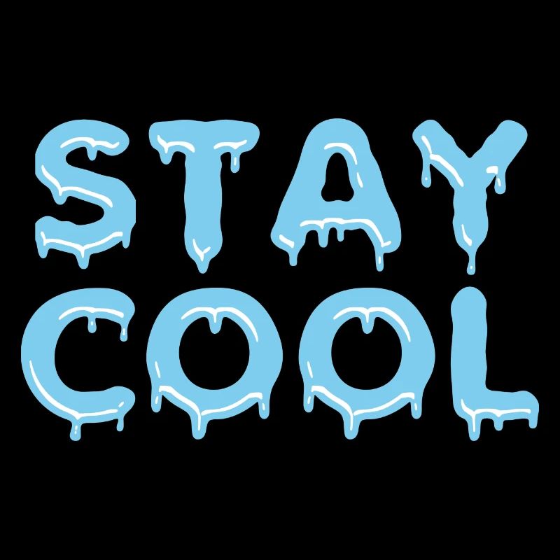 STAY COOL