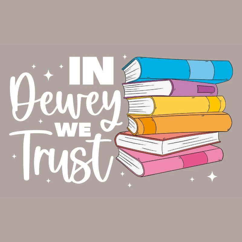 In Dewey We trust Library assistant