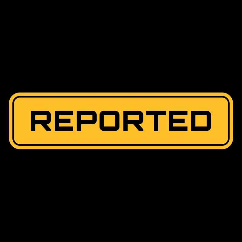 Reported