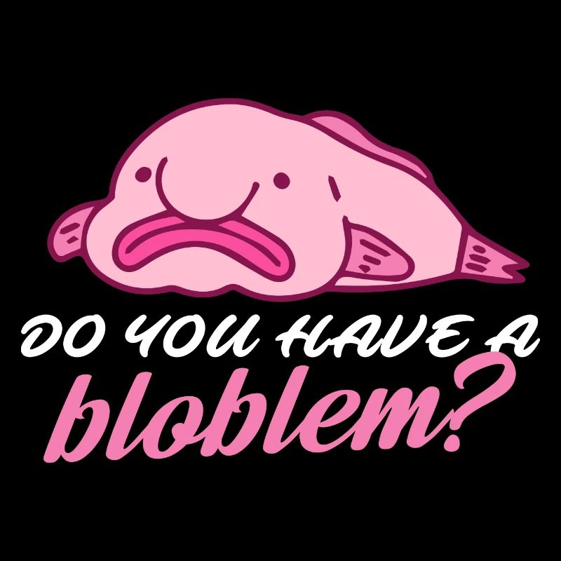 avez-vous un bloblem Design pour un fan de blagues de poisson