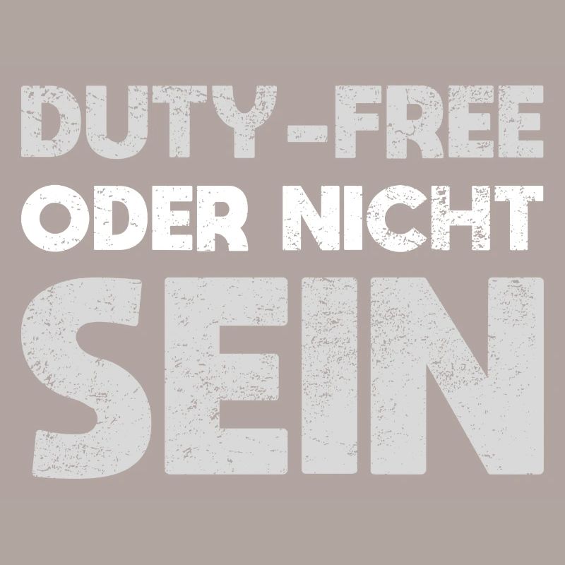 Duty-Free Oder Nicht Sein