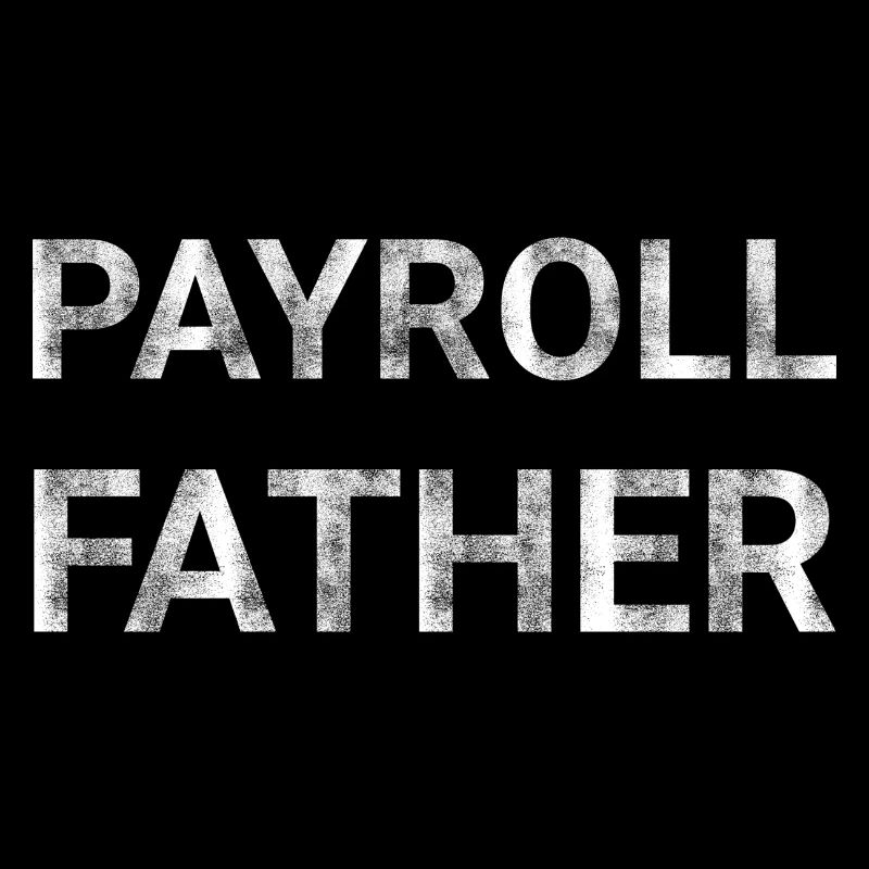 Payroll Father