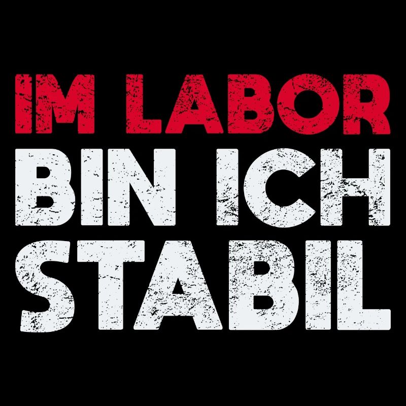 Im Labor Bin Ich Stabil