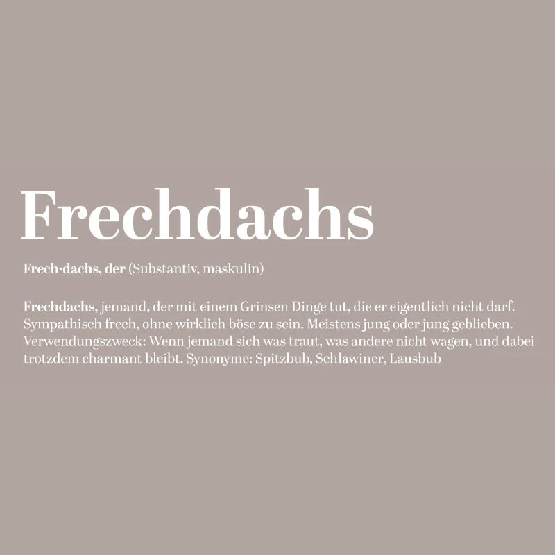 Frechdachs Définition Nom d’animal coquin lâche