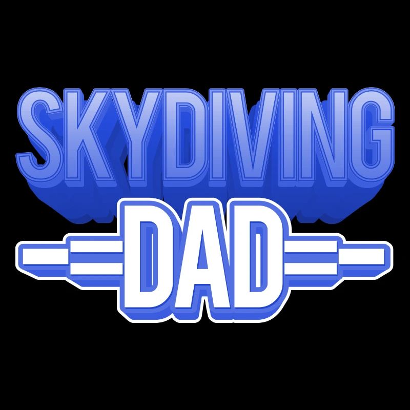Skydiving Dad - Papa Lustig