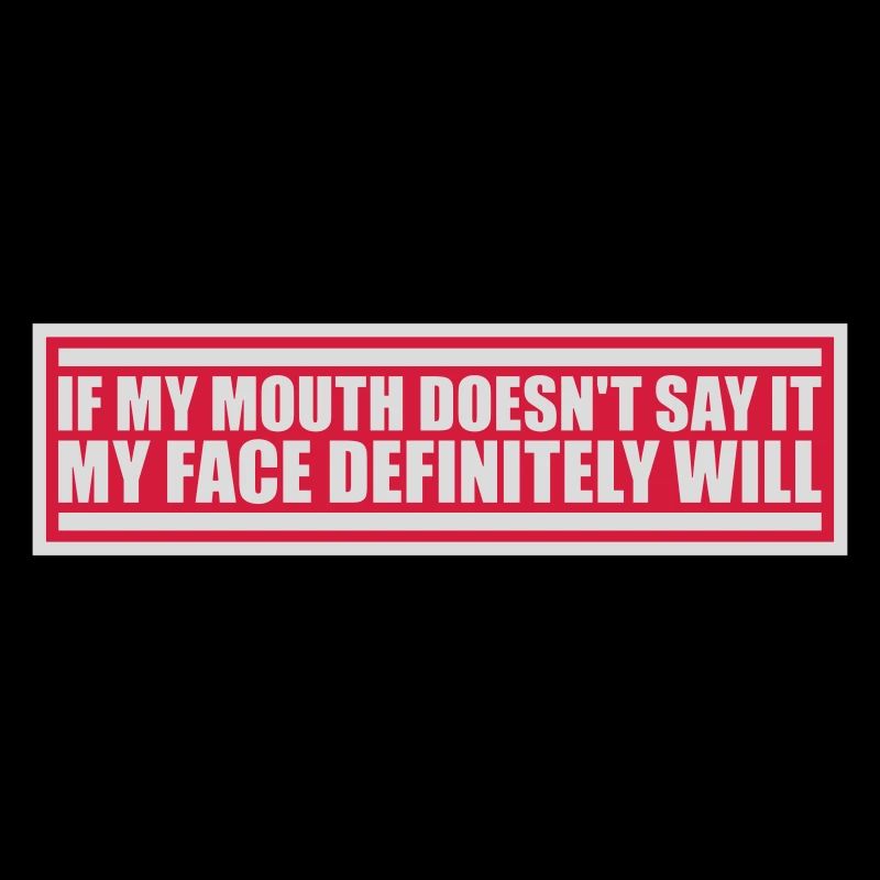 my face definitely will
