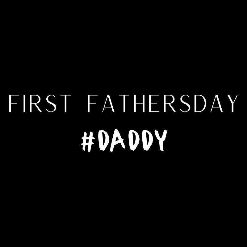 Father's Day First Father's Day