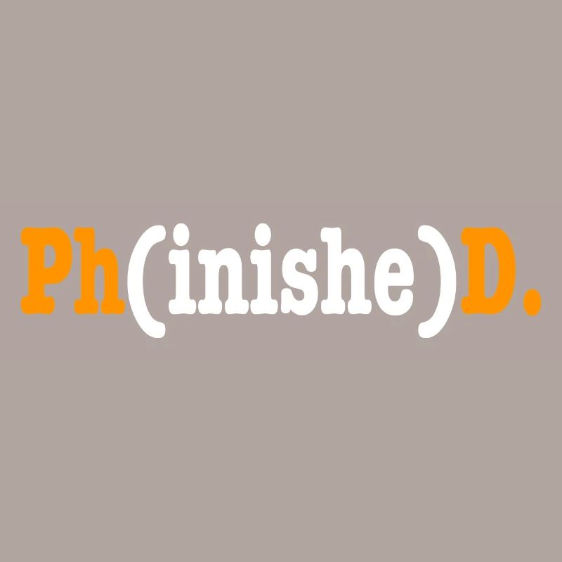 Phinished Phd Student Gift