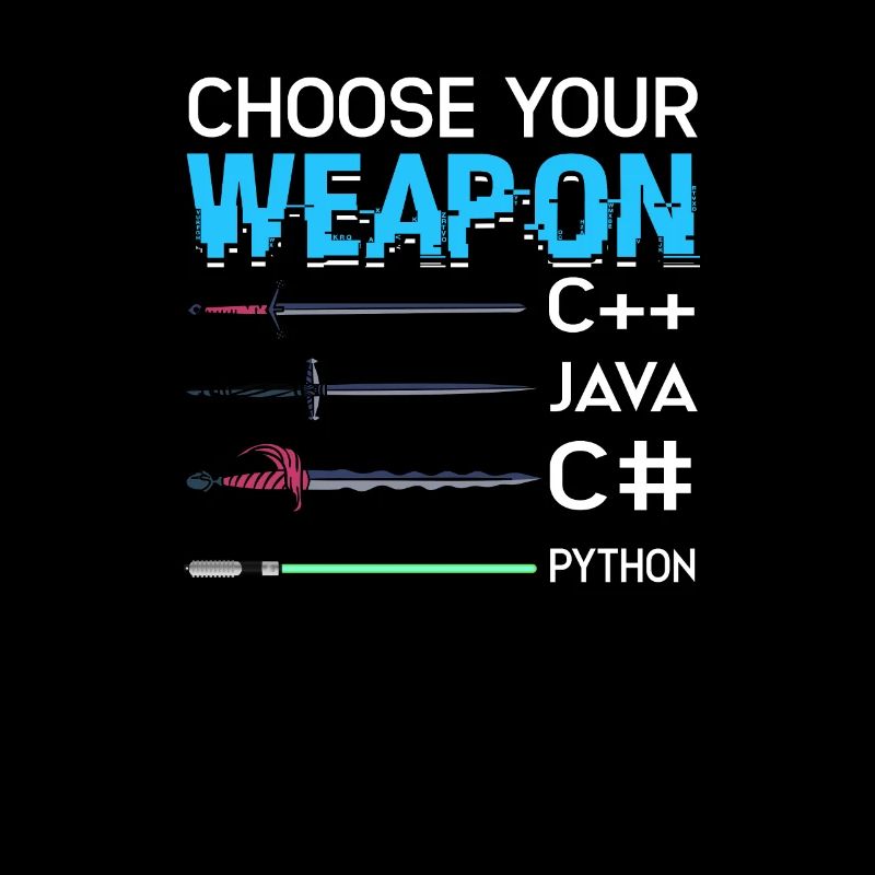 Choisissez votre arme C++ Java C# Phyton -