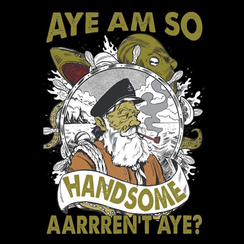 Aye Am So Handsome, Aarrren't Aye? - Pirates
