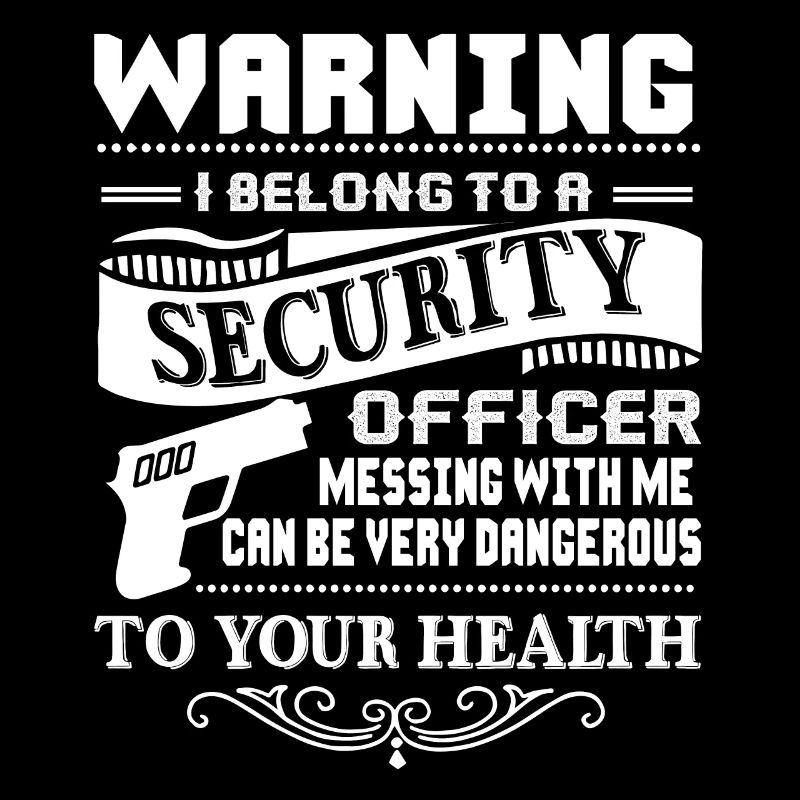 Security Officer I Belong To Security Officer