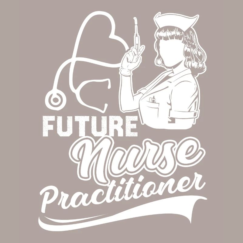 Nurse Practitioner Future Nurse Practitioner