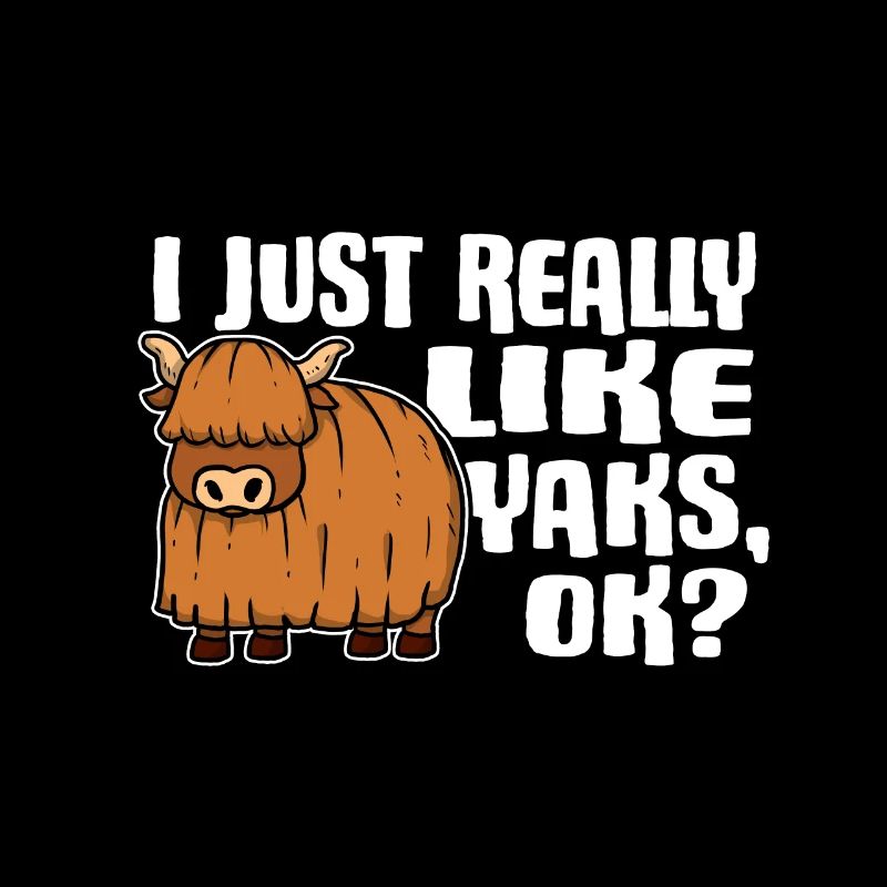 I Just Really Like Yaks Ok Yak Geschenkidee