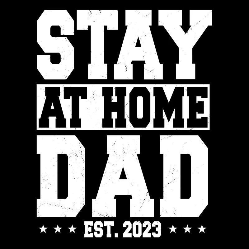 Restez à la maison papa est. 2023