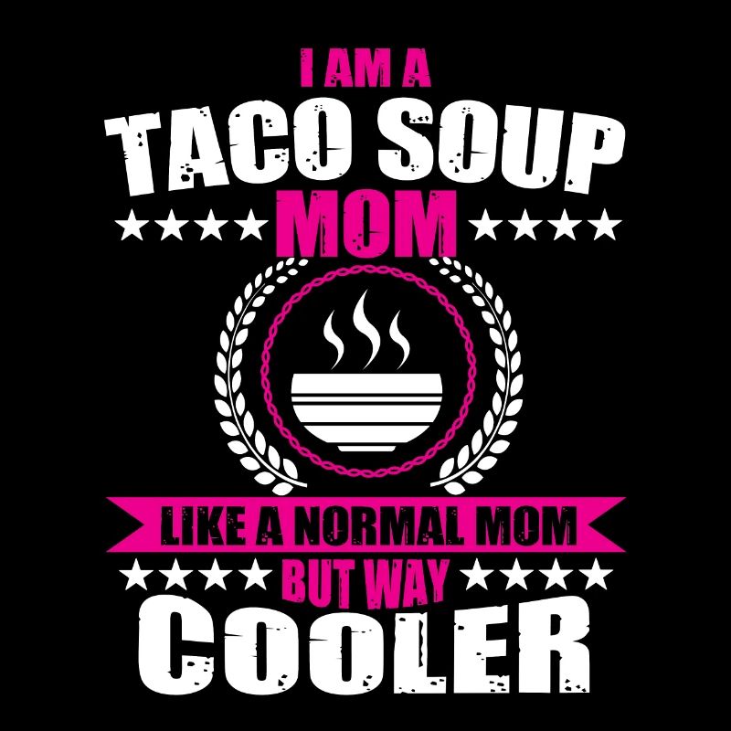 Taco Soup Mom
