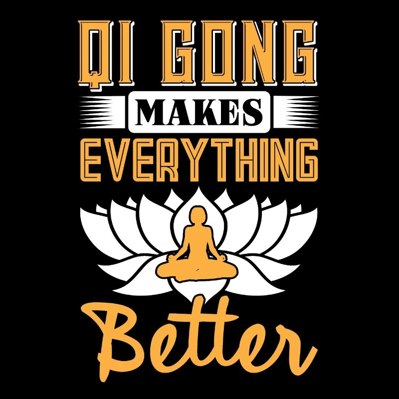 Qi Gong makes everything better
