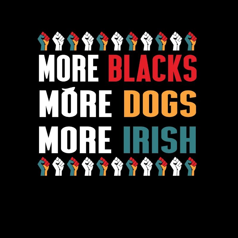 Plus de Noirs Plus de chiens Plus irlandais