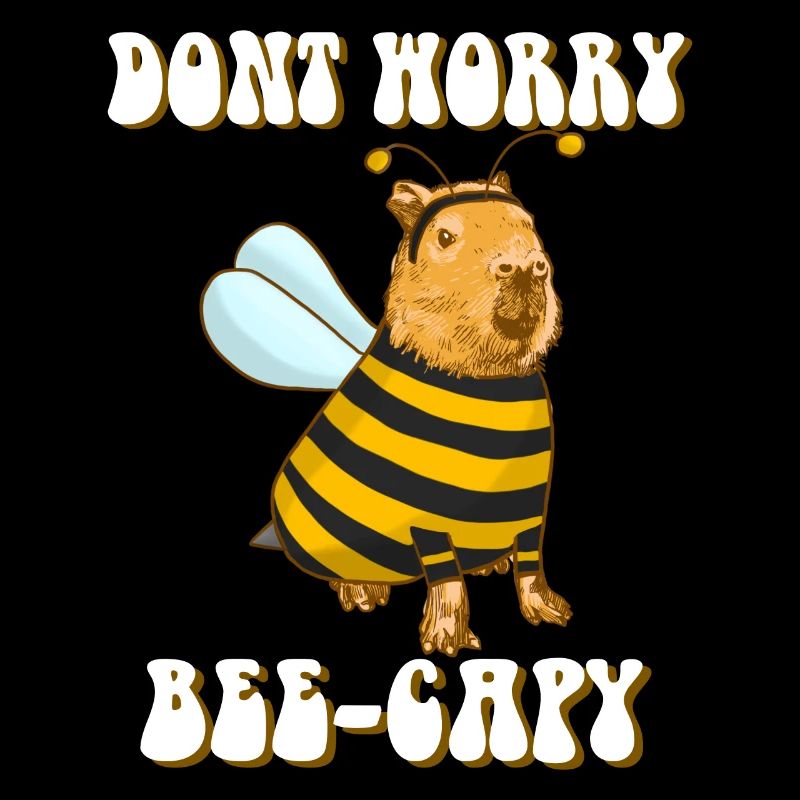 Don't worry bee Capy I Capybara funny