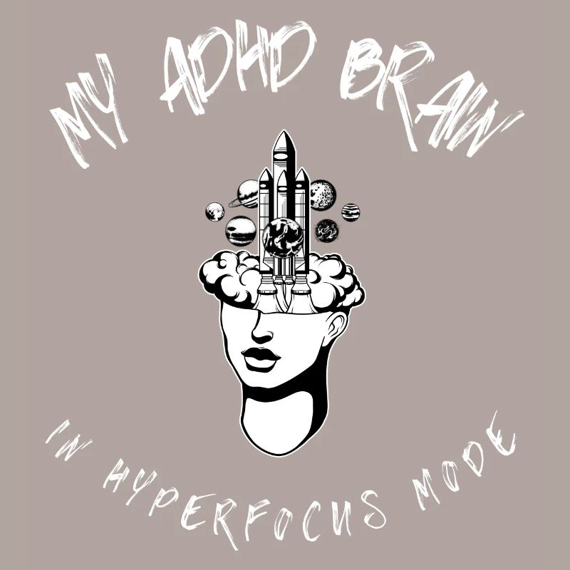 ADHD brain in hyperfocus mode funny tech nerd