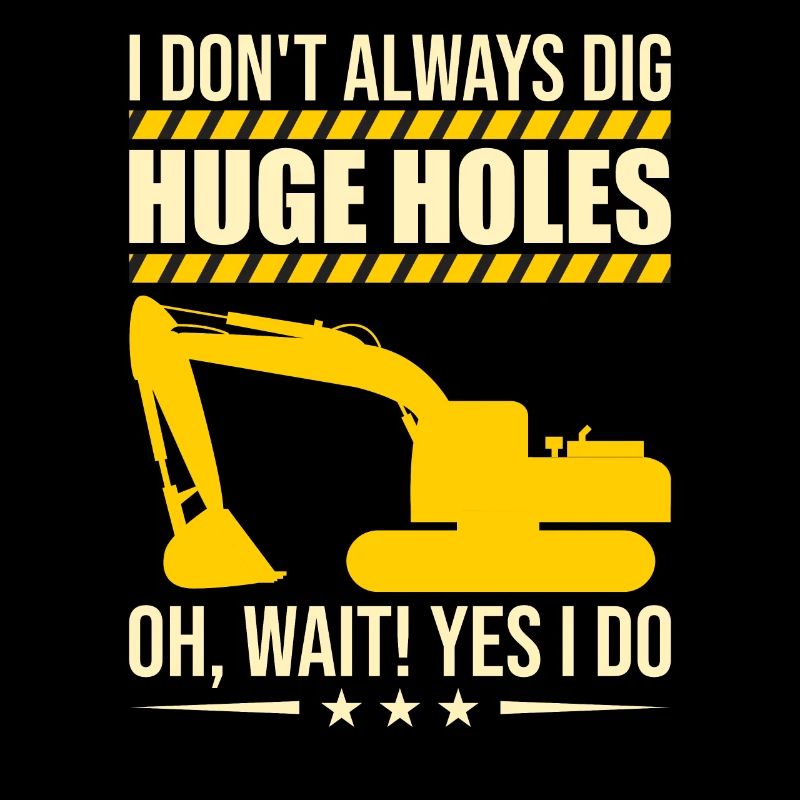 Retro Excavator Slogan Excavator Driver Construction Site