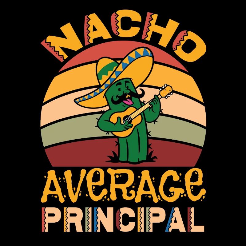 Cinco De Mayo Nacho Average Principal