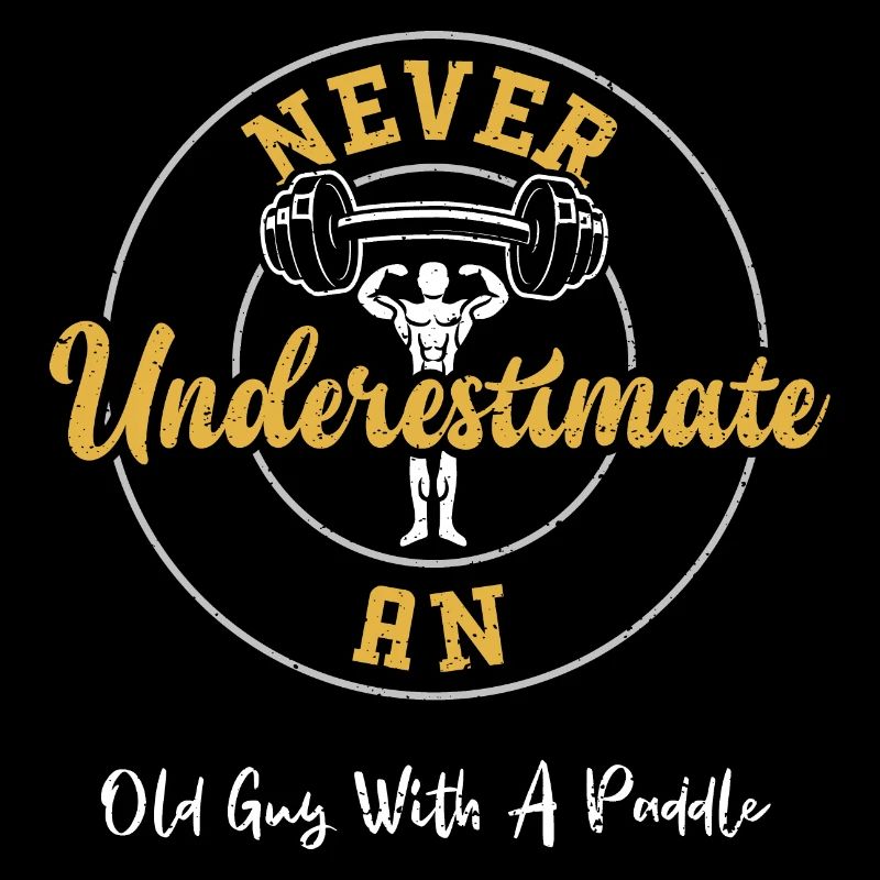 Never Underestimate An Old Guy W...