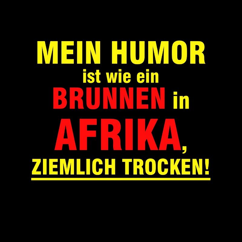Schwarzer Humor | trocken Witz Flachwitz Geschenk