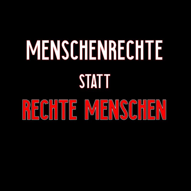 Menschenrechte | Gegen Nazis Antifa Geschenkidee