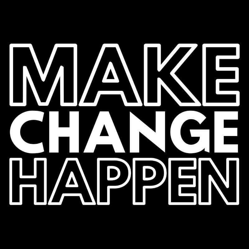 Make Change Happen