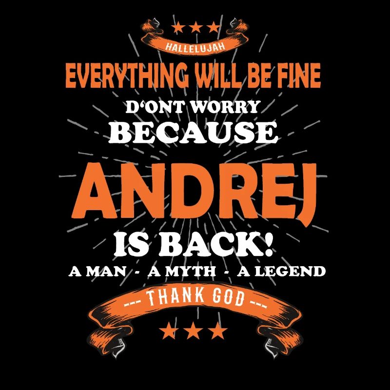 Everything will be fine Andrej Is back