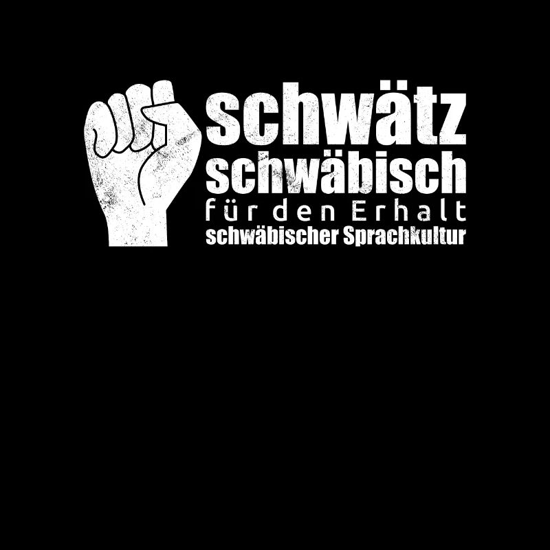 Schwätz Schwäbisch!