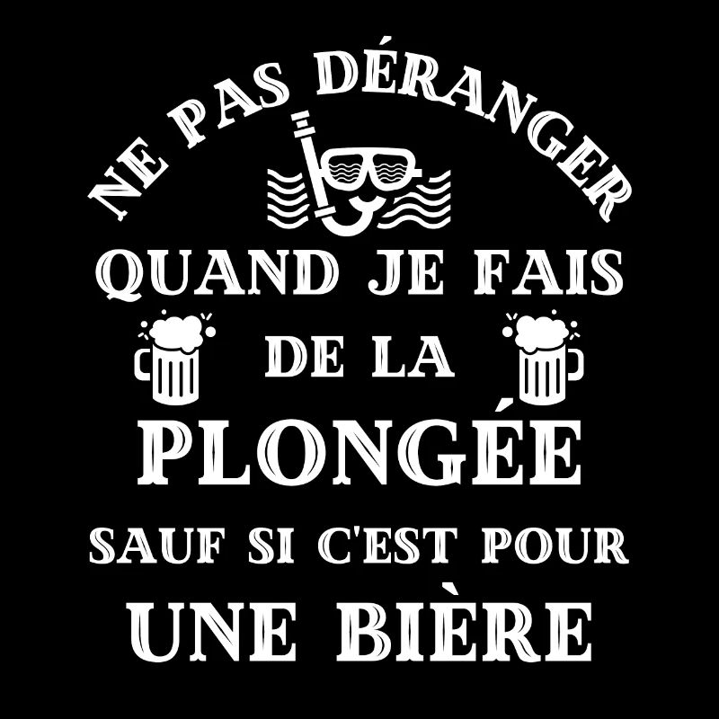 ne pas deranger plongee biere humour plongeur