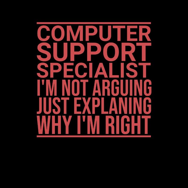 Computer Support Specialist Arguing | IT Support"