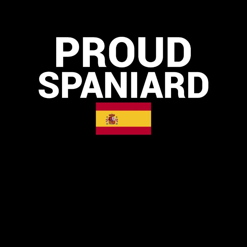 Proud Spaniard Spanien Spanische Flagge Spanier