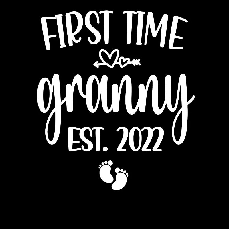 First Time Granny 2022 Future Granny Grandma
