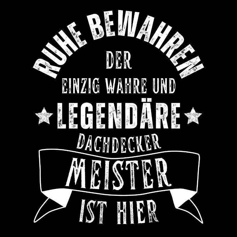 Legendärer Dachdecker Meister Beruf