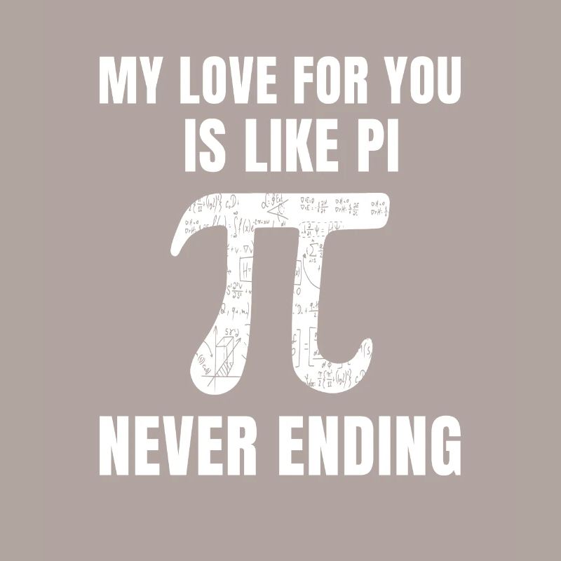 Math Mon amour pour toi est comme pi sans fin pi