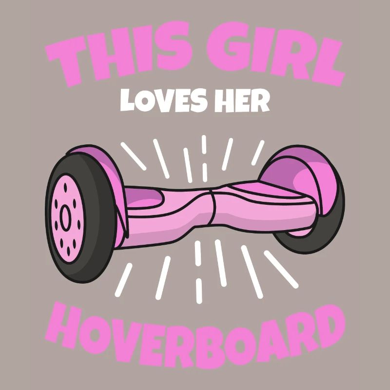 Hoverboard Mädchen Spruch Geschenk