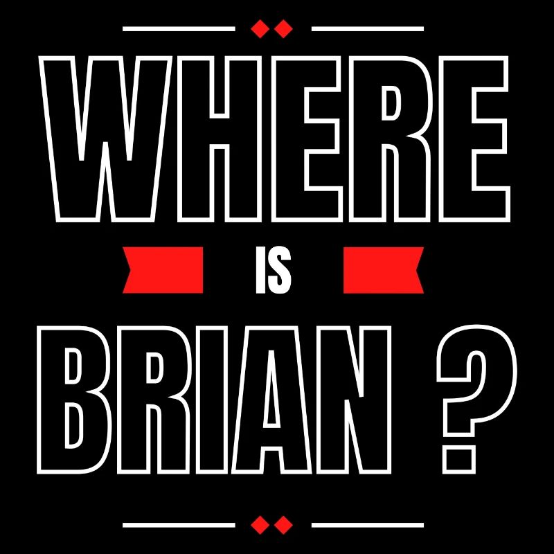 Where is Brian ?