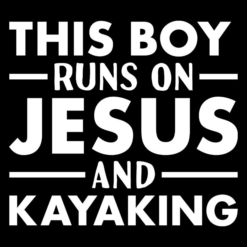 Kayaker This Boy Runs On Jesus Kayaking