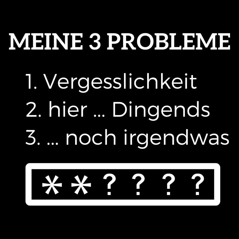 Meine 3 Probleme