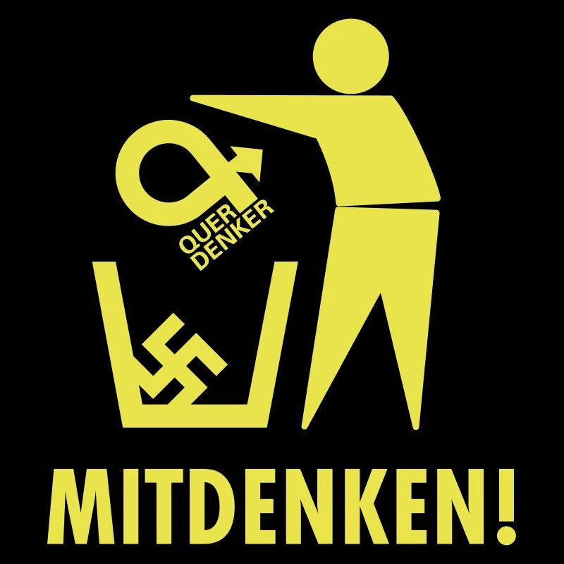 Mitdenken statt quer denken! Gegen quer und Nazis