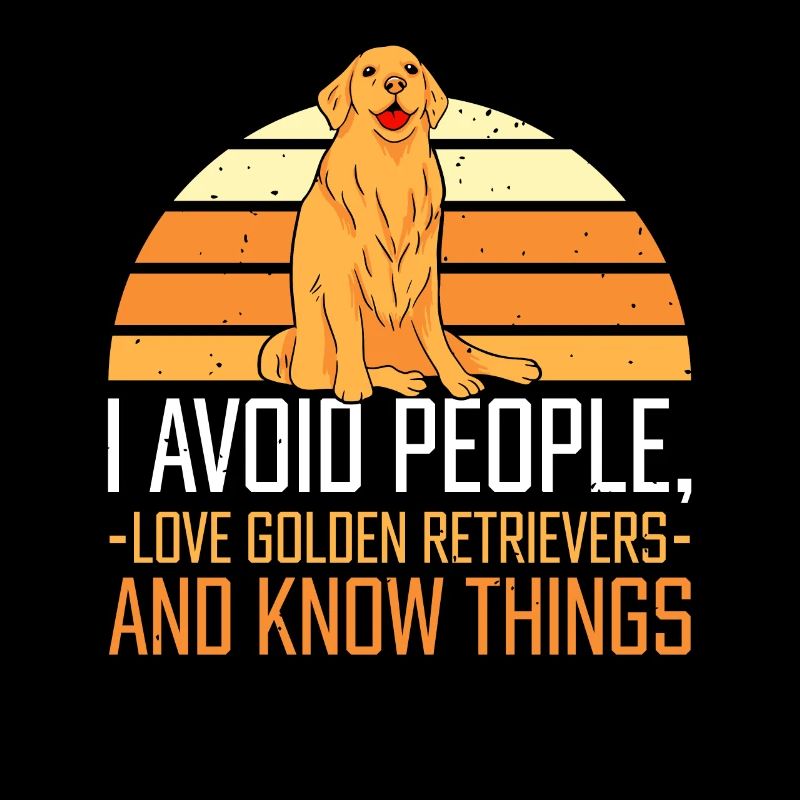 I avoid people love Golden retrievers
