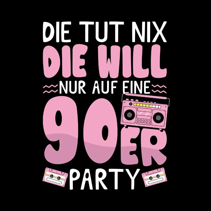 Die will nur auf eine 90er Party