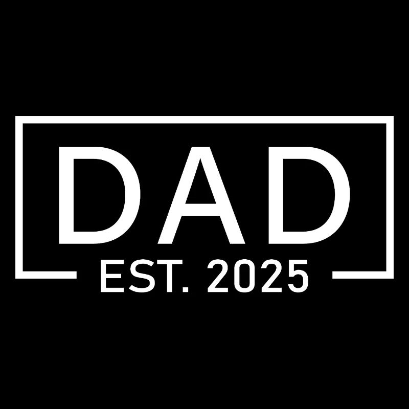 Dad Est 2025 Logo Father 2025 loading New Dad 2025