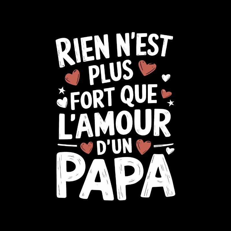 Rien n'est plus fort que l'amour d un Papa