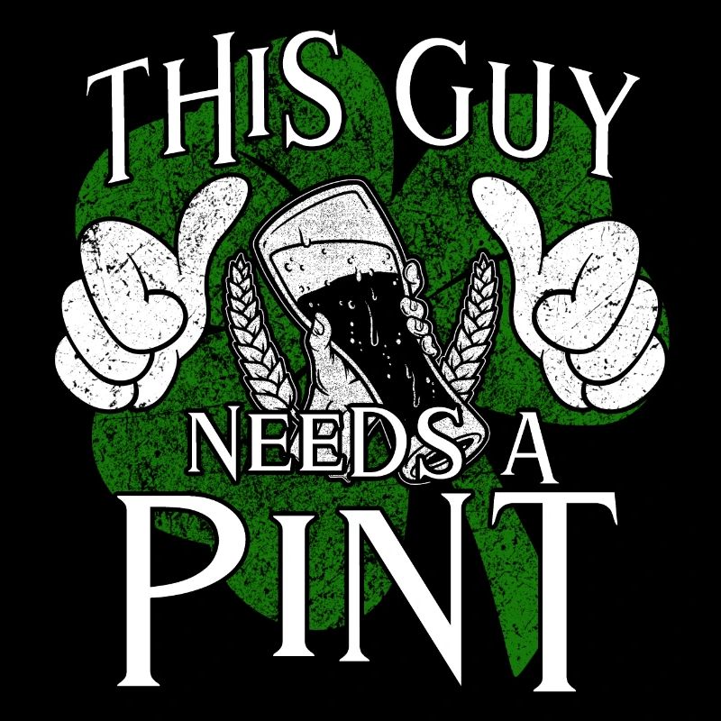 This Guy Needs A Pint