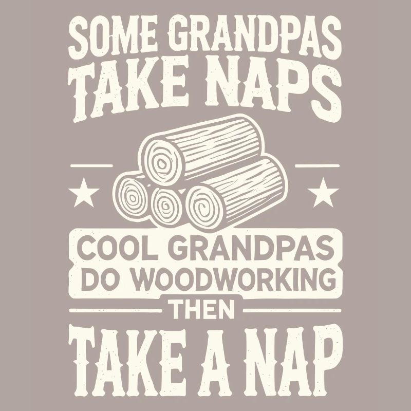 Manche Opas machen ein Nickerchen Coole Opas machen Holzarbeiteni